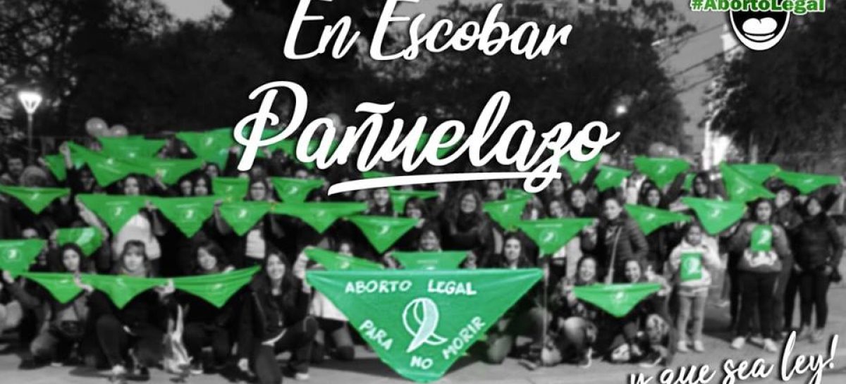 Pañuelazo en Escobar por el aborto legal, seguro y gratuito