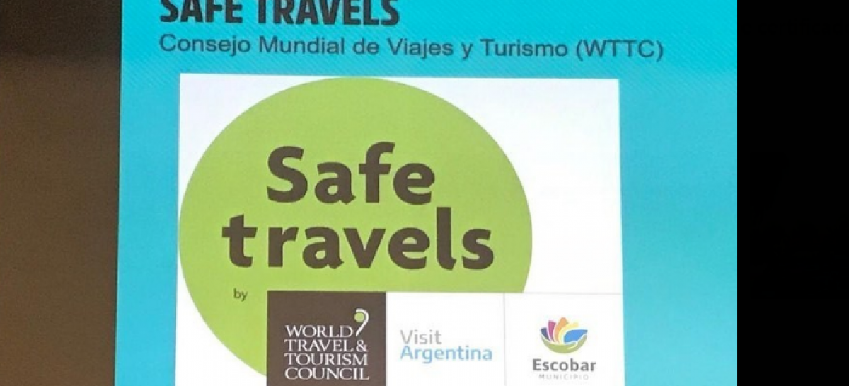 Turismo responsable y seguro: en el contexto de la pandemia, Escobar fue certificado con el sello mundial “Safe Travels”