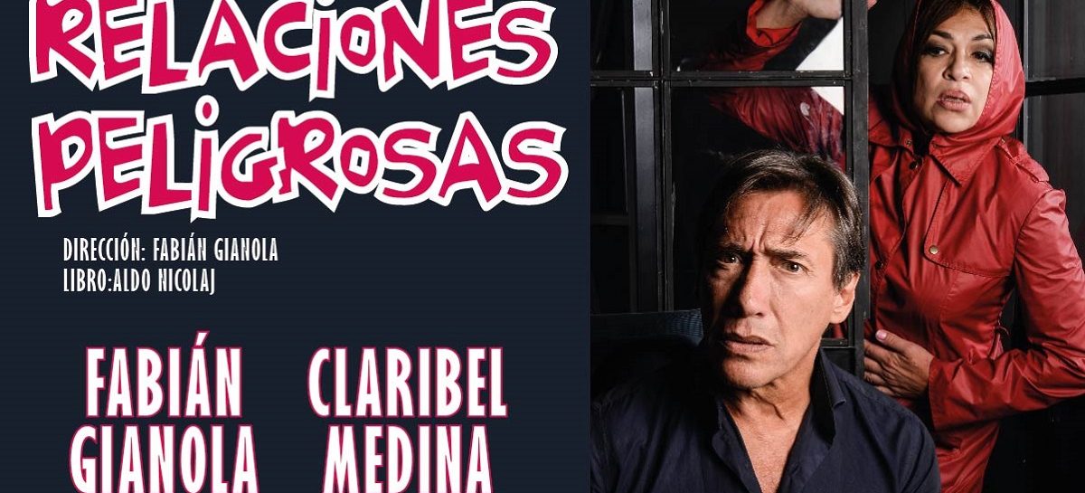 Teatro Seminari: 2X1 para “Relaciones Peligrosas”, una comedia protagonizada por Fabián Gianola y Claribel Medina